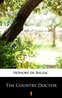 The Country Doctor - Honoré de Balzac - ebook