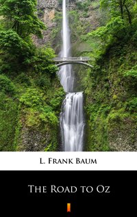 The Road to Oz - L. Frank Baum - ebook
