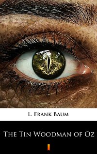 The Tin Woodman of Oz - L. Frank Baum - ebook