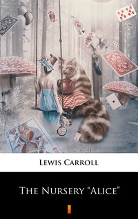 The Nursery „Alice” - Lewis Carroll - ebook