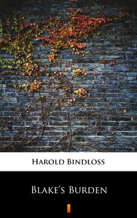 Blake’s Burden - Harold Bindloss - ebook