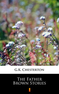 The Father Brown Stories - G.K. Chesterton - ebook