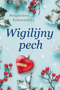 Wigilijny pech - Magdalena Kubasiewicz - ebook