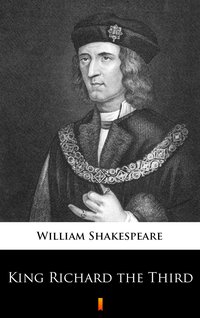 King Richard the Third - William Shakespeare - ebook