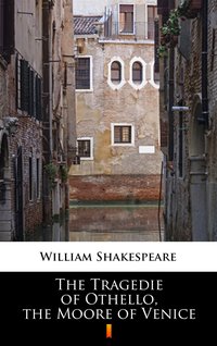 The Tragedie of Othello, the Moore of Venice - William Shakespeare - ebook