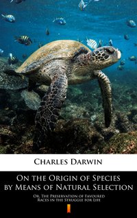 On the Origin of Species by Means of Natural Selection - Charles Darwin - ebook