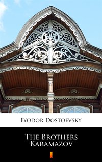 The Brothers Karamazov - Fyodor Mikhailovich Dostoevsky - ebook