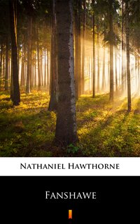 Fanshawe - Nathaniel Hawthorne - ebook