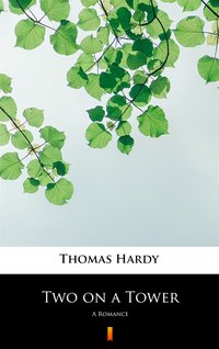 Two on a Tower - Thomas Hardy - ebook