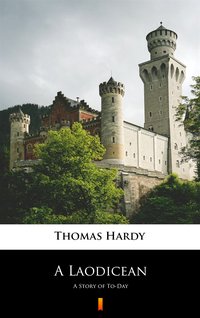 A Laodicean - Thomas Hardy - ebook