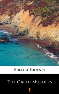 The Obeah Murders - Hulbert Footner - ebook
