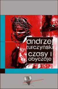 Czasy i obyczaje - Andrzej Turczyński - ebook