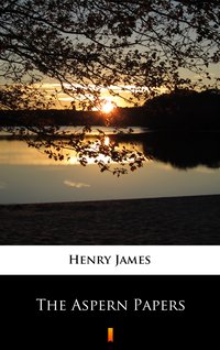 The Aspern Papers - Henry James - ebook