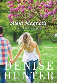 Aleja Magnolii - Denise Hunter - ebook