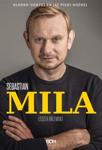 Sebastian Mila. Autobiografia - Sebastian Mila - ebook