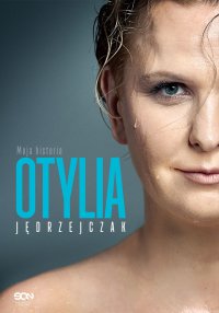 Otylia. Moja historia - Otylia Jędrzejczak - ebook