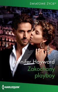 Zakochany playboy - Jennifer Hayward - ebook