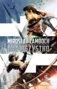 Ostatni bierze wszystko - Miroslav Žamboch - audiobook