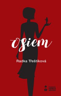 Osiem - Radka Trestikova - ebook