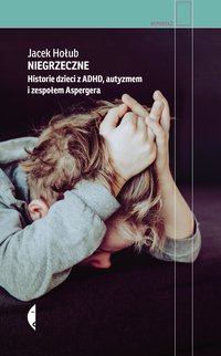 Niegrzeczne - Jacek Hołub - ebook