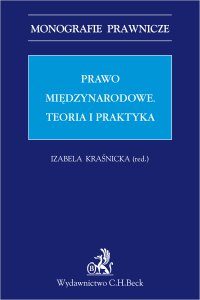 Prawo międzynarodowe. Teoria i praktyka - Opracowanie zbiorowe - ebook