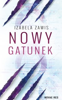 Nowy gatunek - Izabela Zawis - ebook