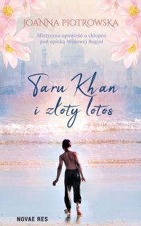 Taru Khan i złoty lotos - Joanna Piotrowska - ebook