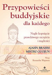 Przypowieści buddyjskie dla każdego. - Ajahn Brahm - ebook