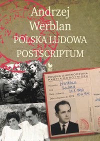 Polska Ludowa. Postscriptum - Andrzej Werblan - ebook