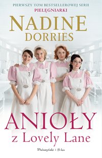 Anioły z Lovely Lane - Nadine Dorries - ebook
