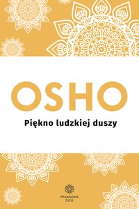 Piękno ludzkiej duszy - OSHO - ebook