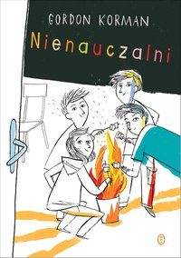 Nienauczalni - Gordon Korman - ebook