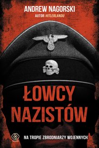 Łowcy nazistów - Andrew Nagorski - ebook