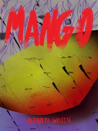 Mango - Elżbieta Walczak - ebook