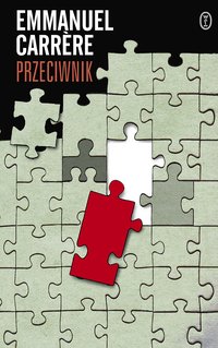 Przeciwnik - Emmanuel Carrère - ebook