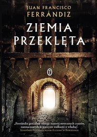 Ziemia przeklęta - Juan Francisco Ferrándiz - ebook