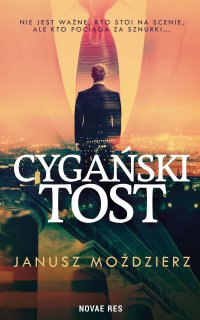 Cygański tost - Janusz Moździerz - ebook