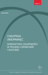 Chłopska (nie)pamięć. Dziedzictwo chłopskości w polskiej literaturze i kulturze - Grzegorz Grochowski - ebook