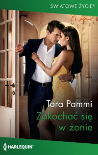 Zakochać się w żonie - Tara Pammi - ebook