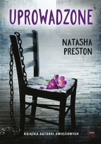 Uprowadzone - Natasha Preston - ebook
