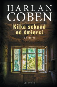 Kilka sekund od śmierci - Harlan Coben - ebook