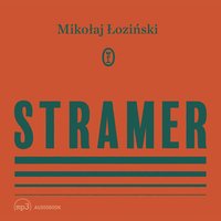 Stramer - Mikołaj Łoziński - audiobook