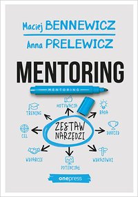 Mentoring. Zestaw narzędzi - Maciej Bennewicz - ebook