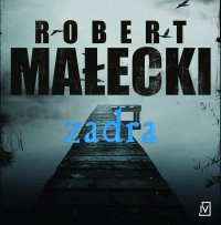 Zadra - Robert Małecki - audiobook