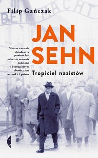 Jan Sehn - Filip Gańczak - ebook
