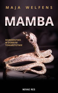 Mamba - morderstwo w dobrym towarzystwie - Maja Welfens - ebook