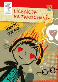 Licencja na zakochanie - Marcin Pałąsz - ebook