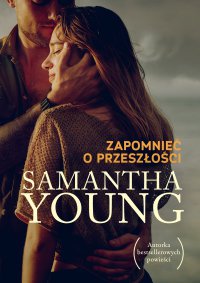 Zapomnieć o przeszłości - Samantha Young - ebook