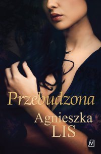Przebudzona - Agnieszka Lis - ebook