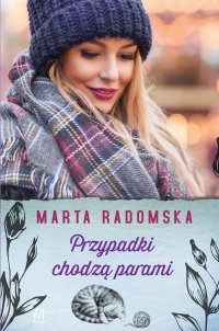 Przypadki chodzą parami - Marta Radomska - ebook